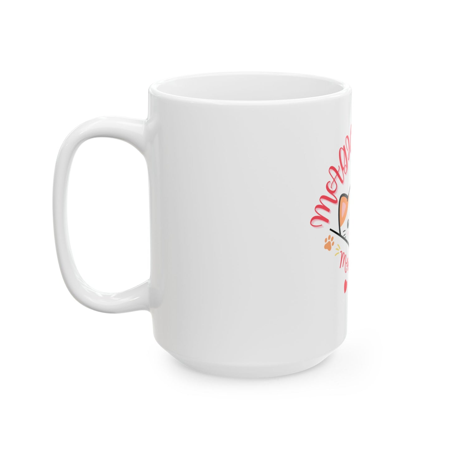 Magical day - Positive Vibes Ceramic Coffee Mug, (11oz, 15oz)