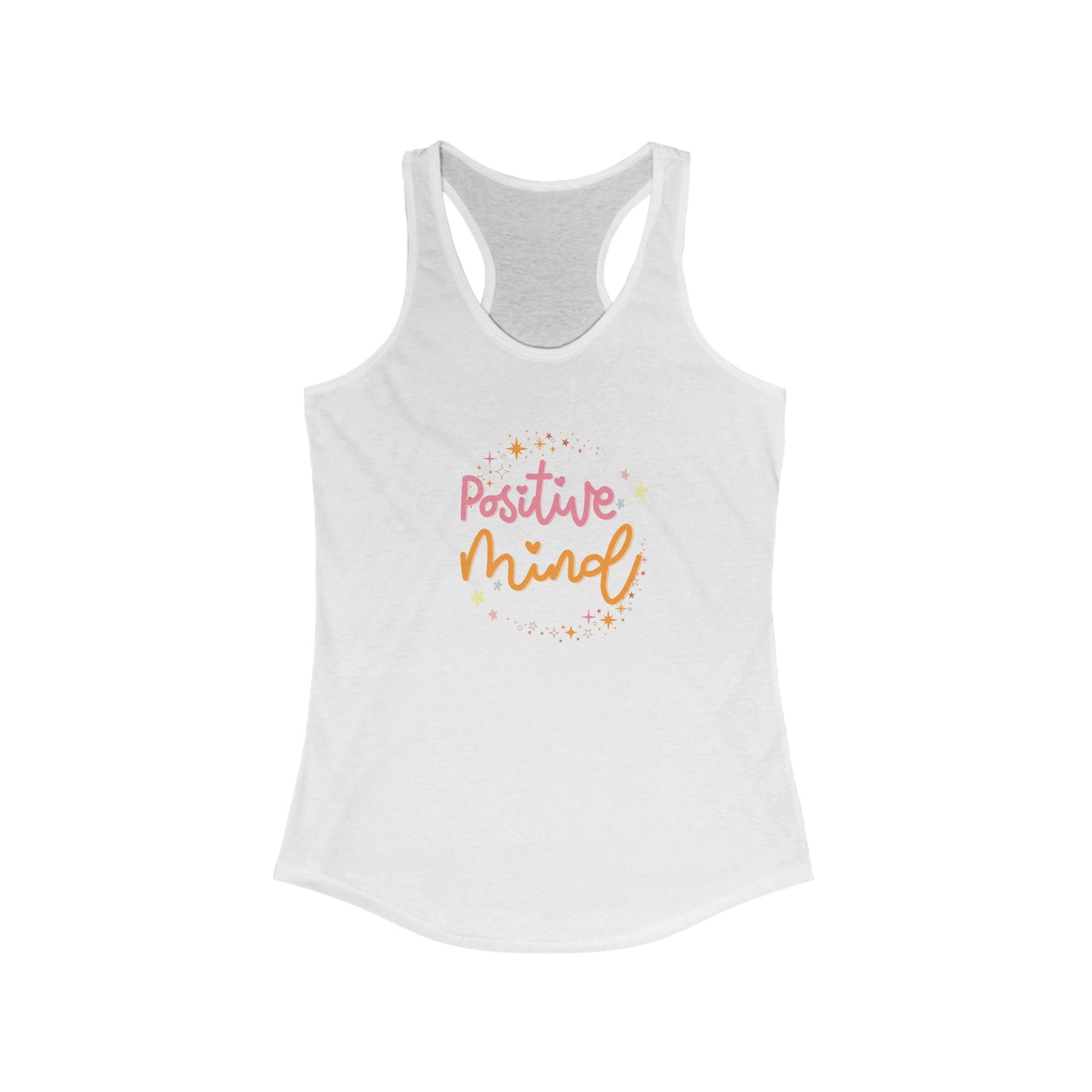 white women's Racer back top with the phrase positive mind pinted stylish font on the front