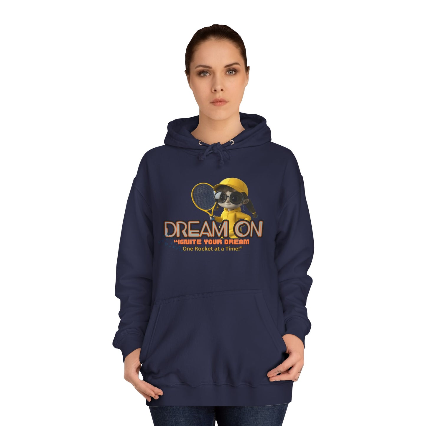 Dream on Unisex College hoodie - "Ignite Your Dream” Motivational Design