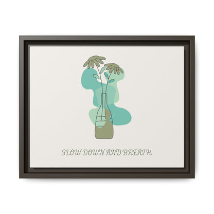 "Slow Down and Breathe" Minimal Botanical Wall Art