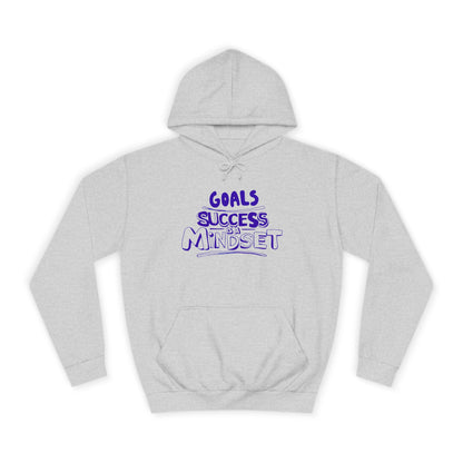 "Unisex college hoodie with bold text: Goals, Success, Mindset – motivational wear"


