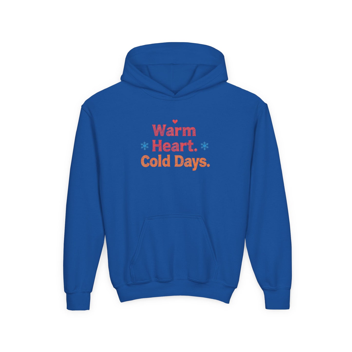 Blue hoodie with 'Warm Heart, Cold Days' text on a white background