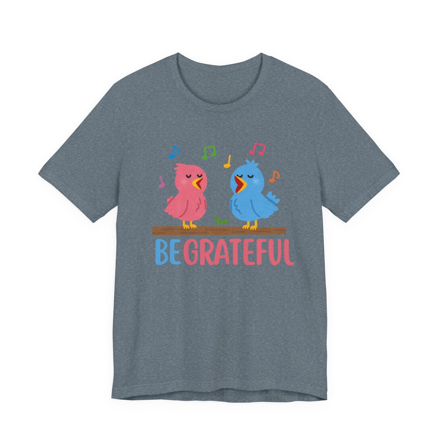 Be Grateful Bird Print T-Shirt – Inspiring Nature Graphic Tee