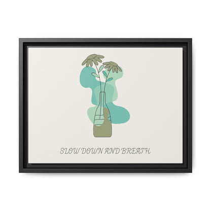 "Slow Down and Breathe" Minimal Botanical Wall Art