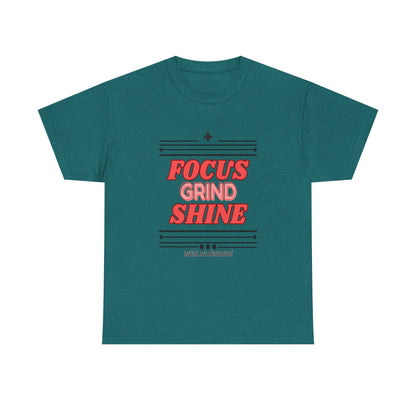 A antiqe jade dome  unisex heavy cotton tee with the text 'FOCUS GRIND SHINE' printed on the front.