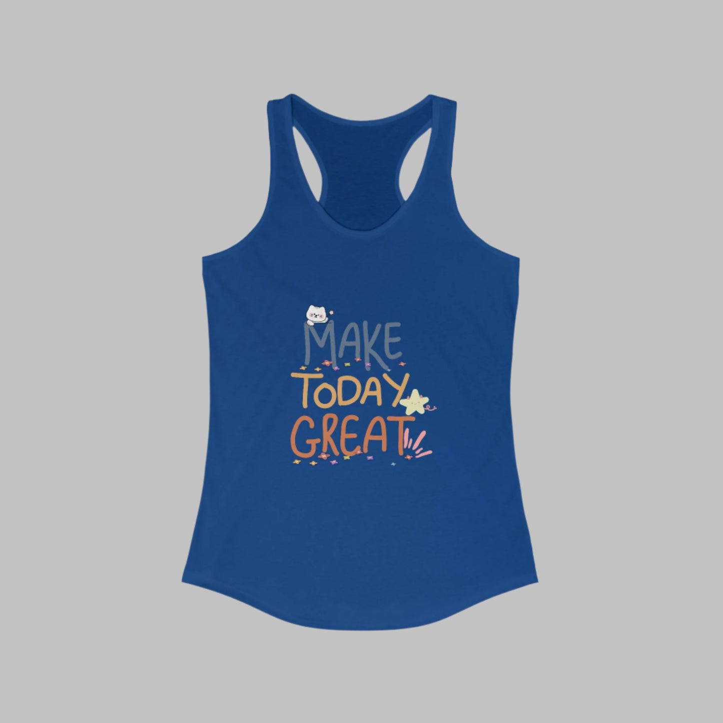 A  solid royal women's racerback tank top with a print that reads 'MAKE TODAY GREAT' in a colorful, gradient font.