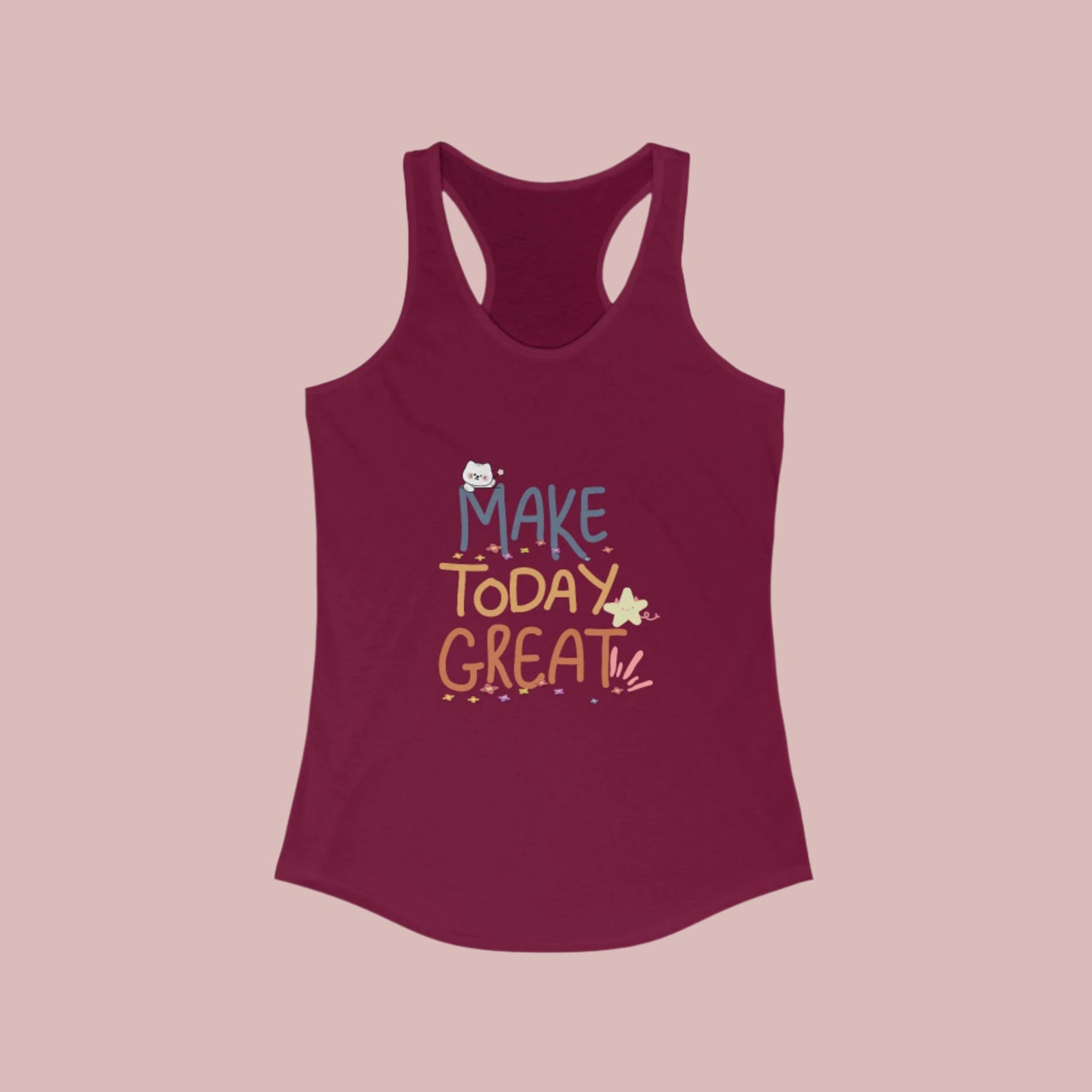 A solid cardinal red  women's racerback tank top with a print that reads 'MAKE TODAY GREAT' in a colorful, gradient font.