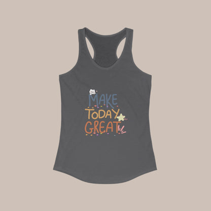 A  solid dark grey women's racerback tank top with a print that reads 'MAKE TODAY GREAT' in a colorful, gradient font.