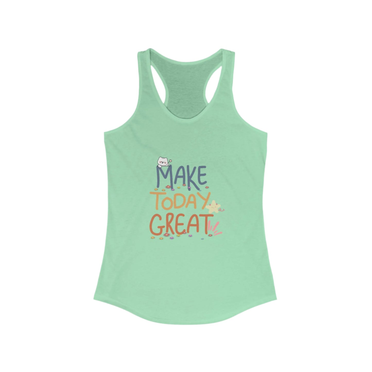 A  solid mint women's racerback tank top with a print that reads 'MAKE TODAY GREAT' in a colorful, gradient font.