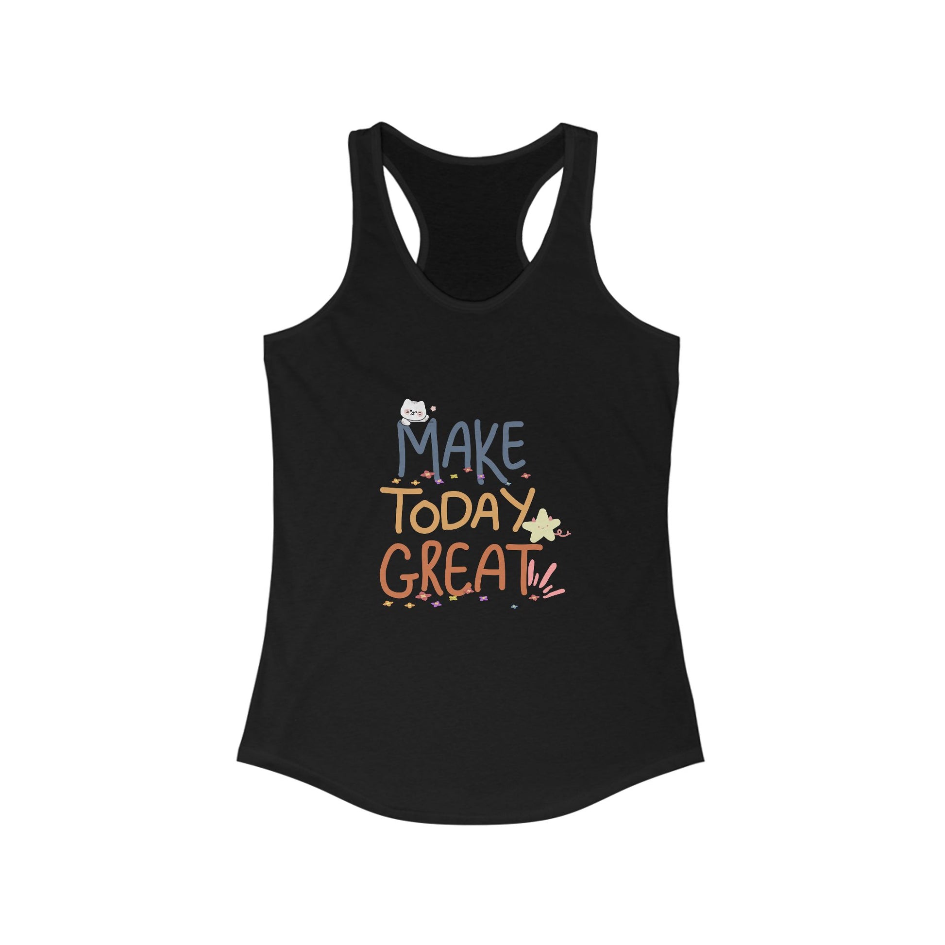  A black women's racerback tank top with a print that reads 'MAKE TODAY GREAT' in a colorful, gradient font.