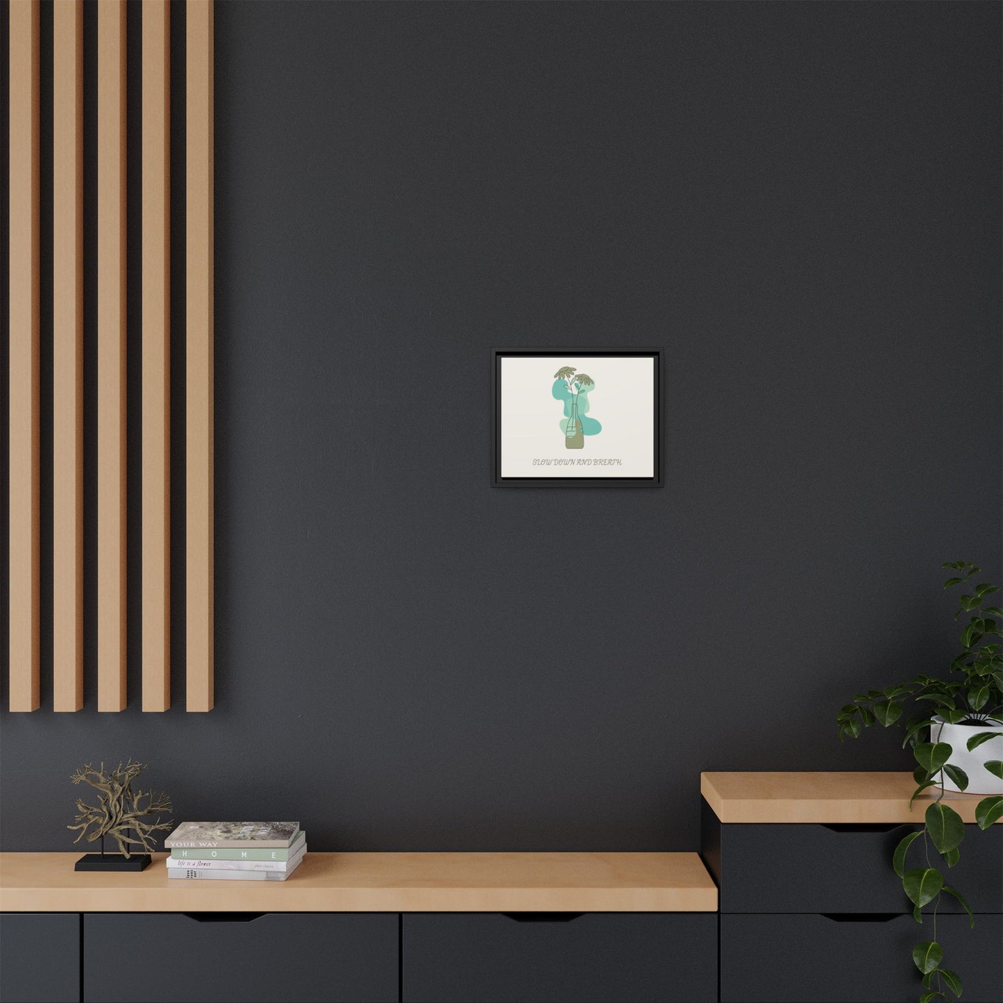 "Slow Down and Breathe" Minimal Botanical Wall Art