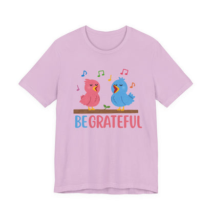 Be Grateful Bird Print T-Shirt – Inspiring Nature Graphic Tee