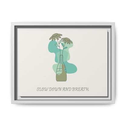 "Slow Down and Breathe" Minimal Botanical Wall Art