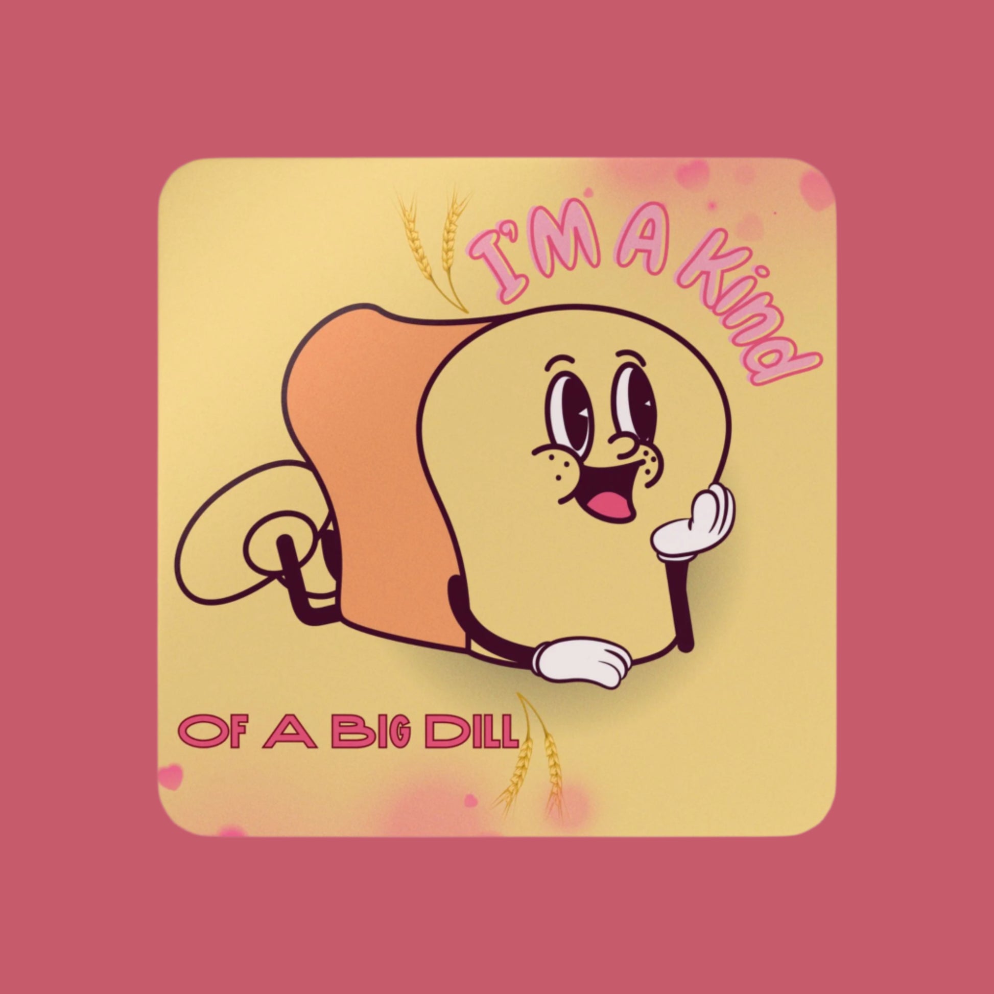 ''i am a kind of a big deal'' this design is perfect for those who love food puns and light hearted home decor