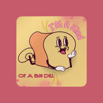 ''i am a kind of a big deal'' this design is perfect for those who love food puns and light hearted home decor
