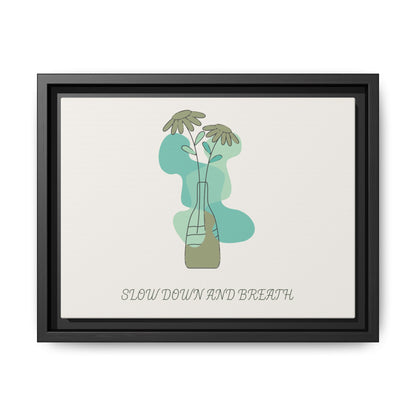 "Slow Down and Breathe" Minimal Botanical Wall Art