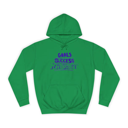 "Unisex college hoodie with bold text: Goals, Success, Mindset – motivational wear"

