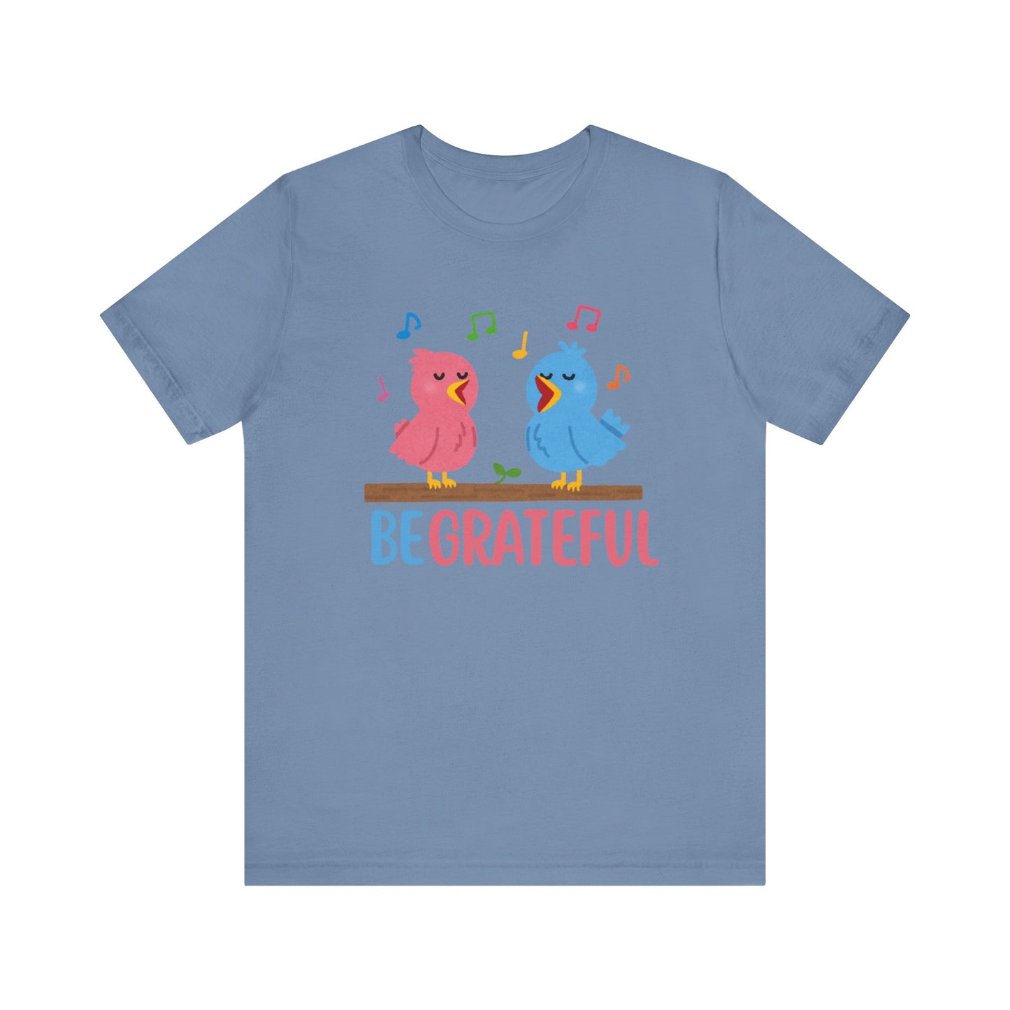 T-shirt with “Be Grateful” text and two bird illustrations – inspirational and nature-themed design for everyday wear.