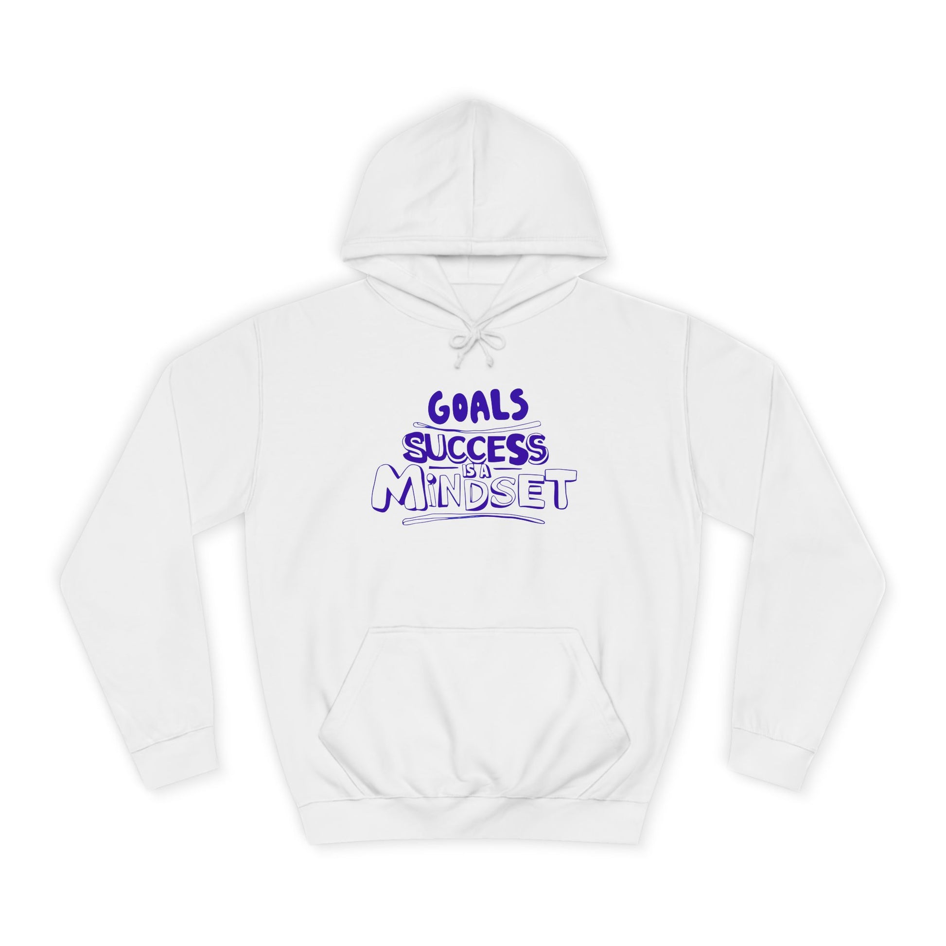 "Unisex college hoodie with bold text: Goals, Success, Mindset – motivational wear"

