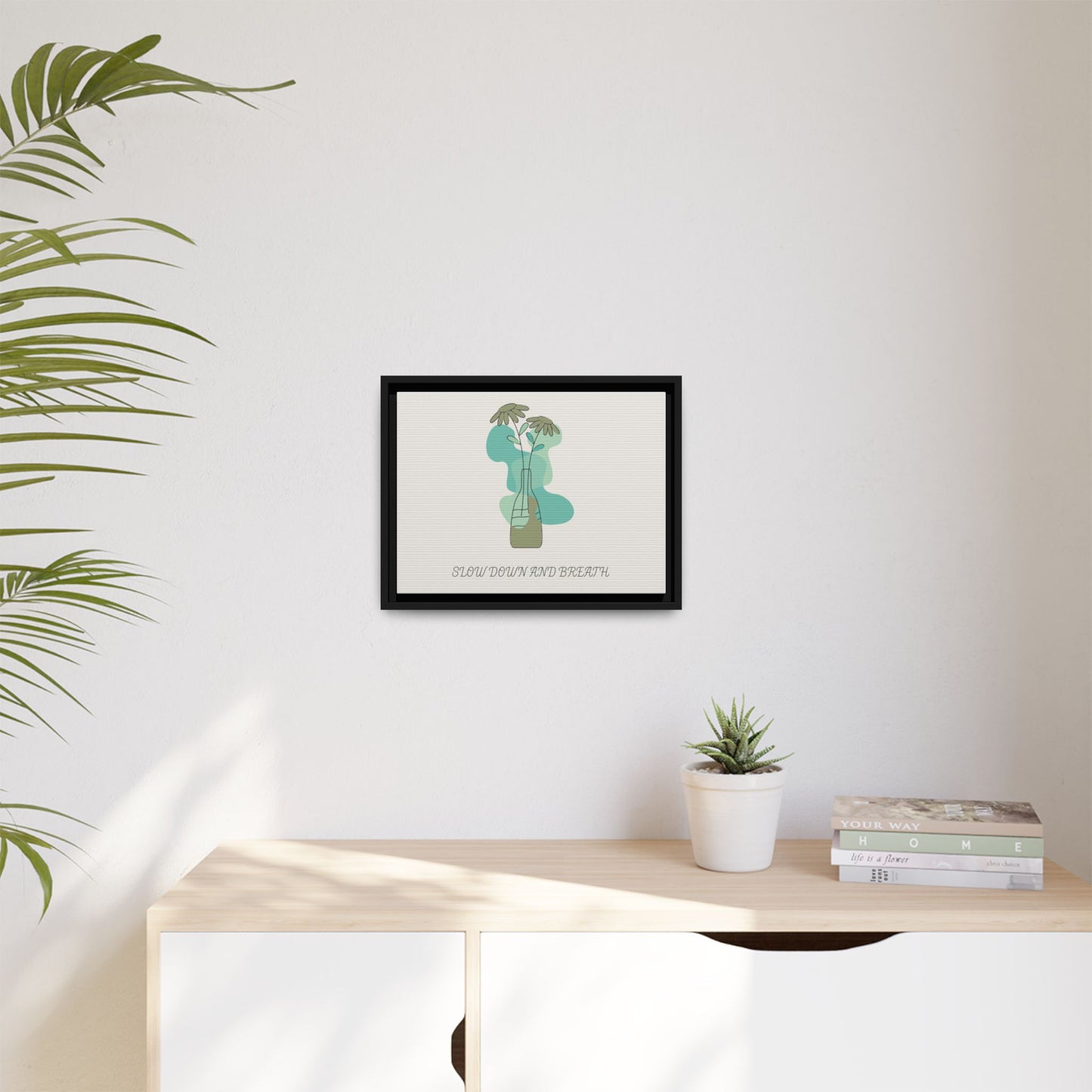 "Slow Down and Breathe" Minimal Botanical Wall Art