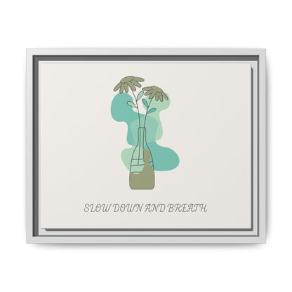 "Slow Down and Breathe" Minimal Botanical Wall Art