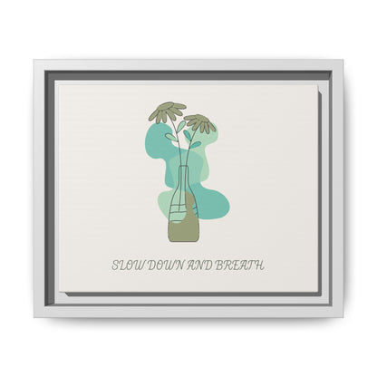 "Slow Down and Breathe" Minimal Botanical Wall Art