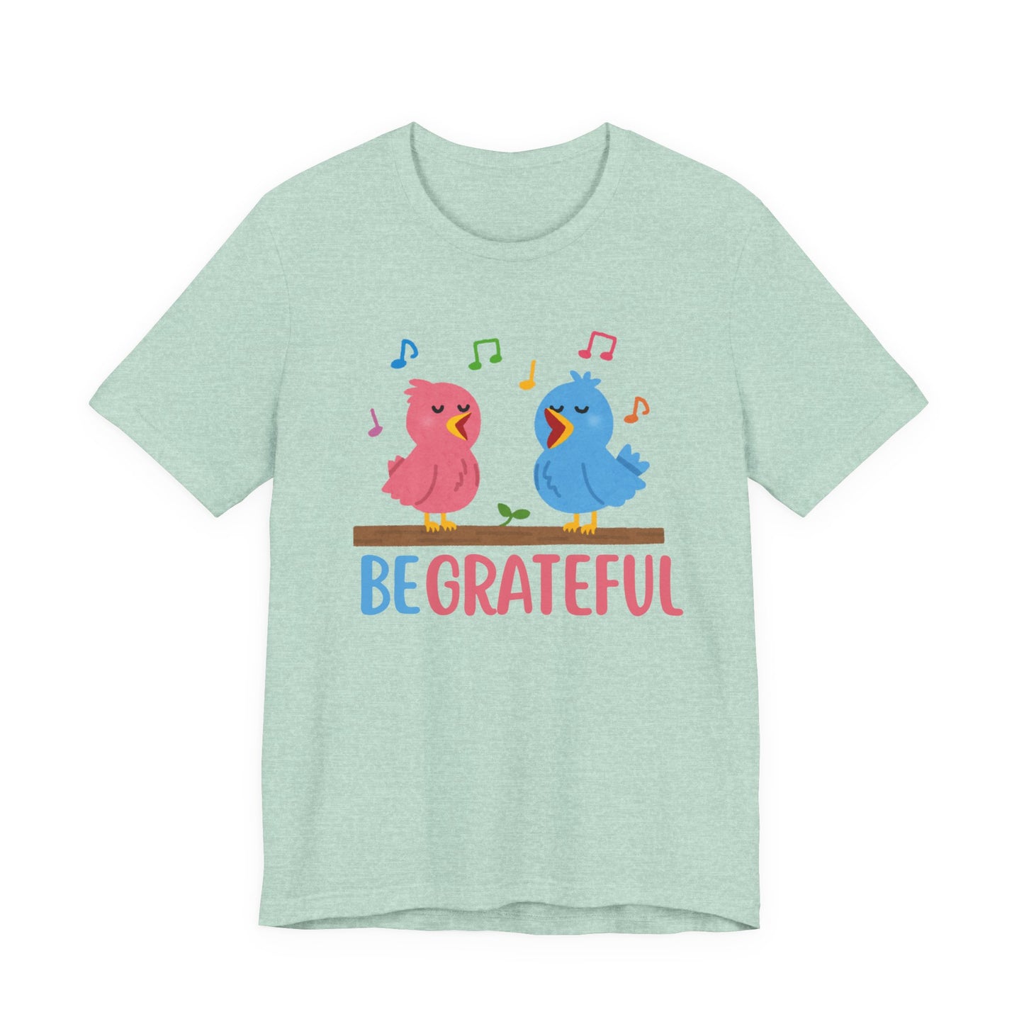 Be Grateful Bird Print T-Shirt – Inspiring Nature Graphic Tee