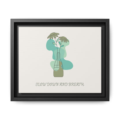 "Slow Down and Breathe" Minimal Botanical Wall Art