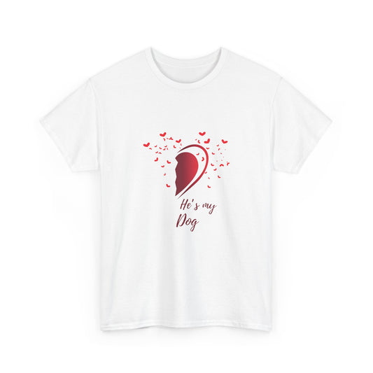 White t-shirt with red graphic and text 'He's my dog' on a white background