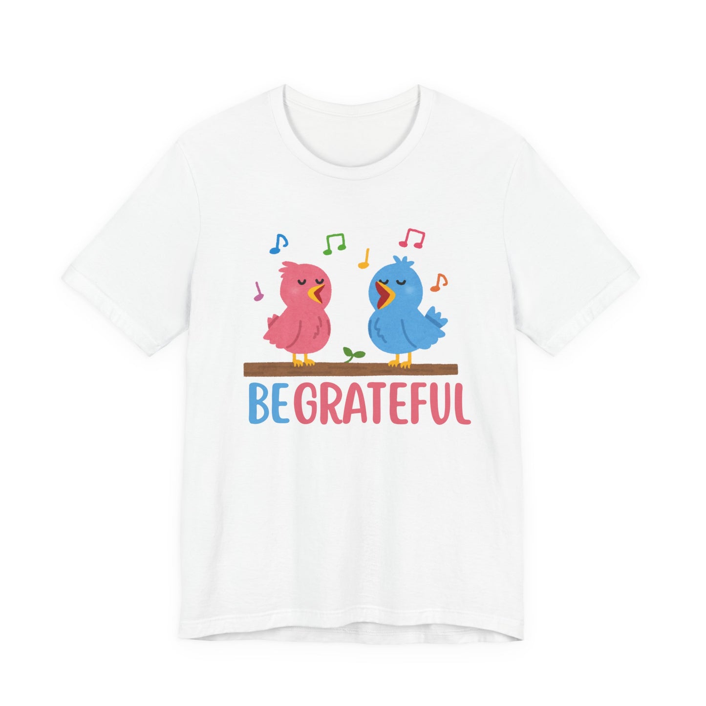 Be Grateful Bird Print T-Shirt – Inspiring Nature Graphic Tee