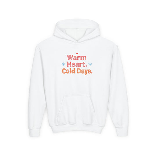 White hoodie with 'Warm Heart. Cold Days.' text on a white background