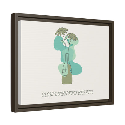 "Slow Down and Breathe" Minimal Botanical Wall Art