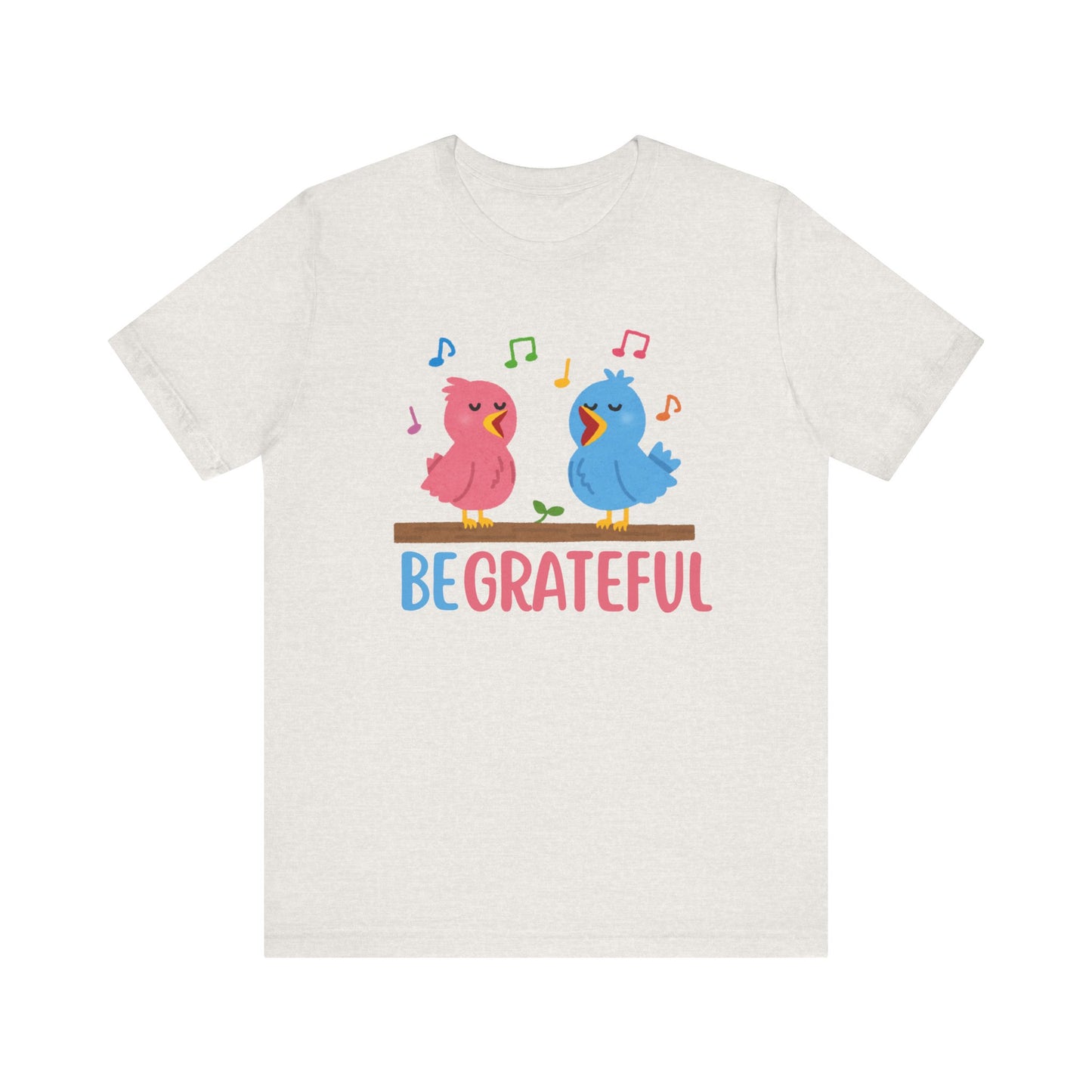 T-shirt with “Be Grateful” text and two bird illustrations – inspirational and nature-themed design for everyday wear.