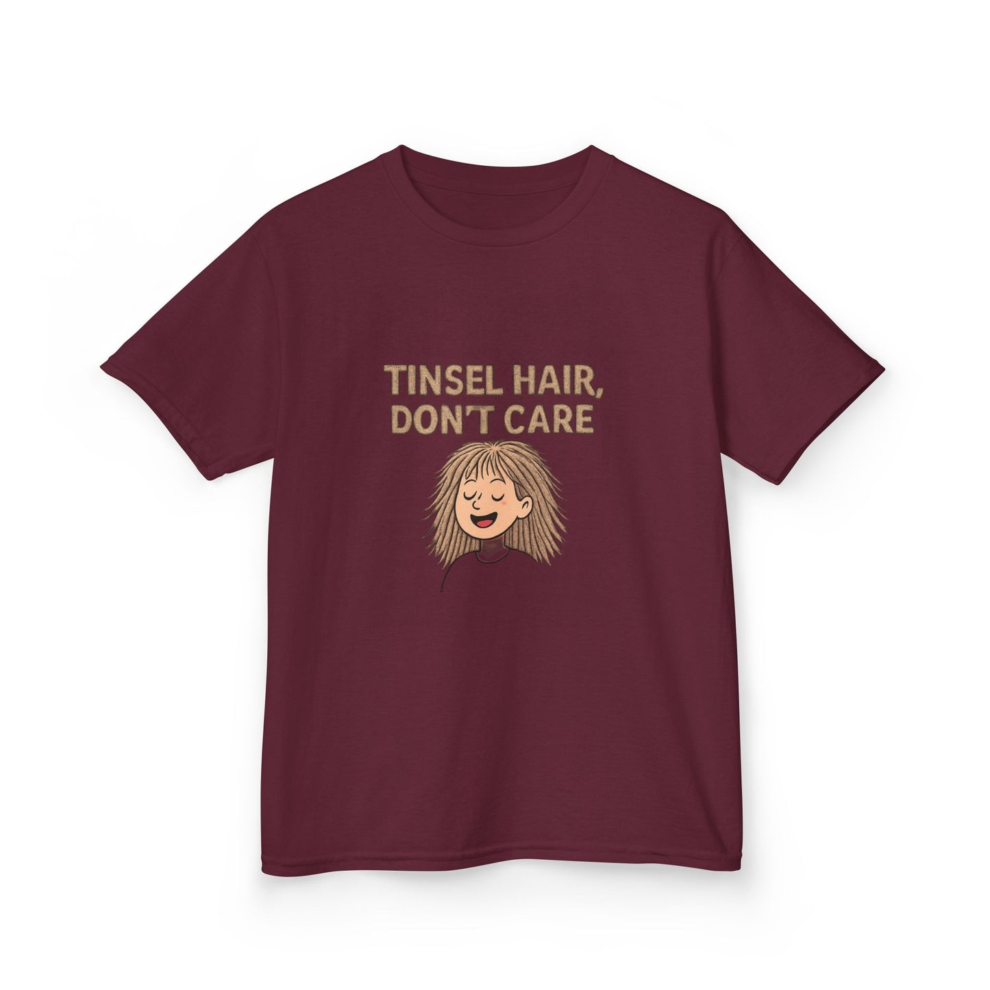 Maroon t-shirt with 'Tinsel Hair, Don't Care' text and cartoon girl on a white background