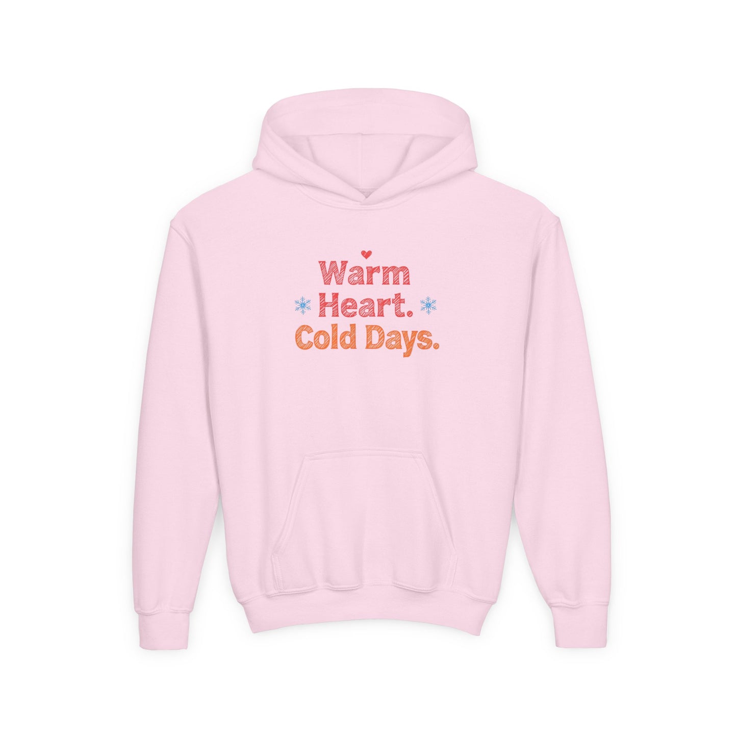 Pink hoodie with 'Warm Heart. Cold Days.' text on a white background