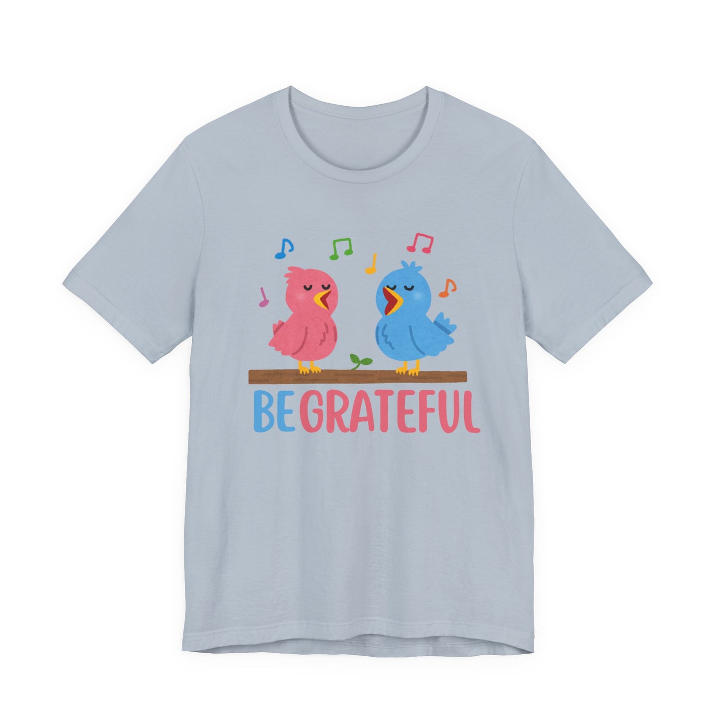Be Grateful Bird Print T-Shirt – Inspiring Nature Graphic Tee