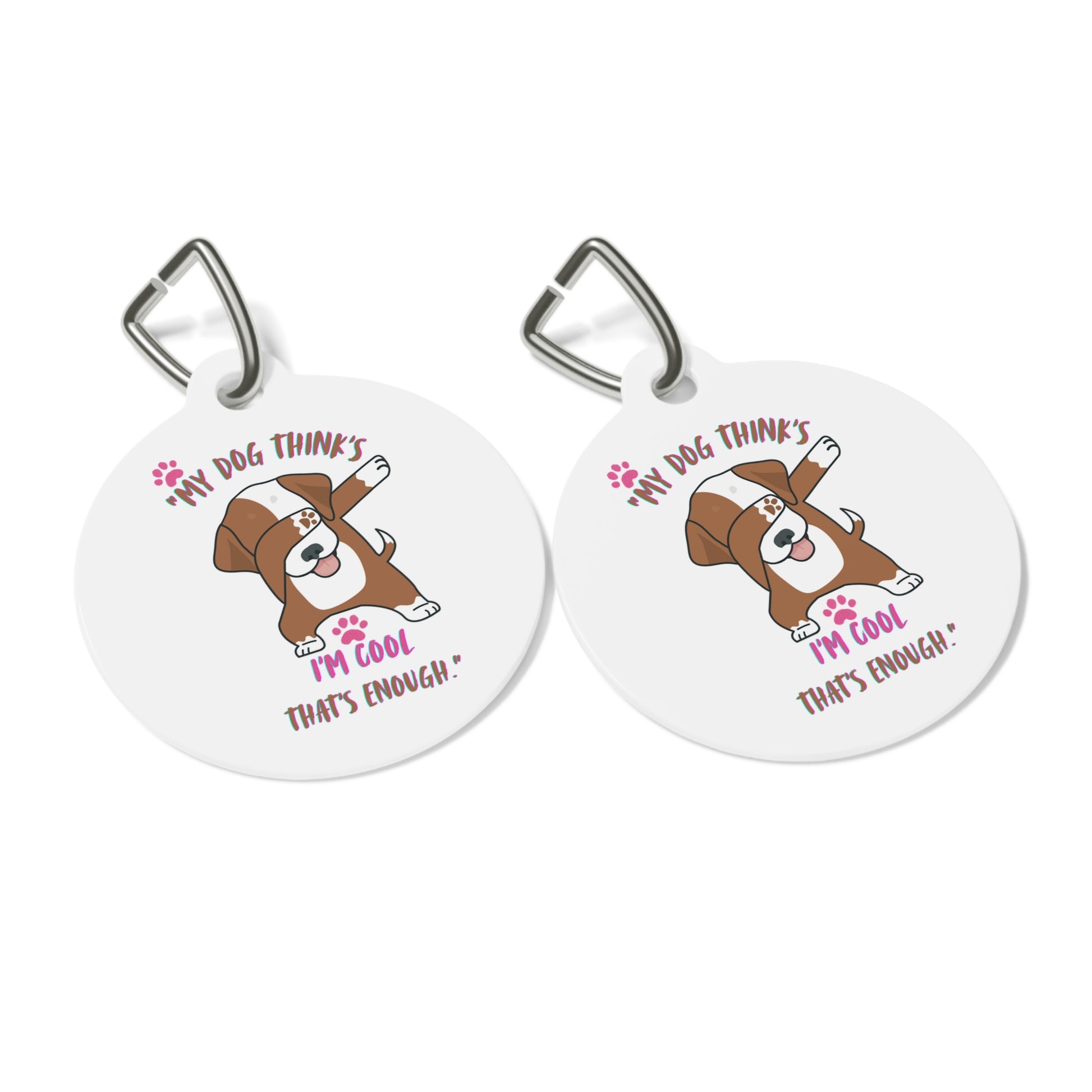 Two round dog tags with cartoon dog and text on a white background

Details