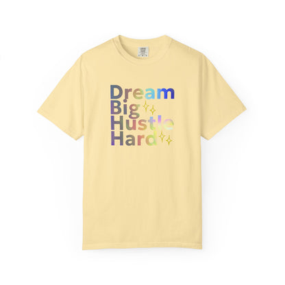 Yellow (banana) t-shirt with motivational text 'Dream Big Hustle Hard' on a white background 