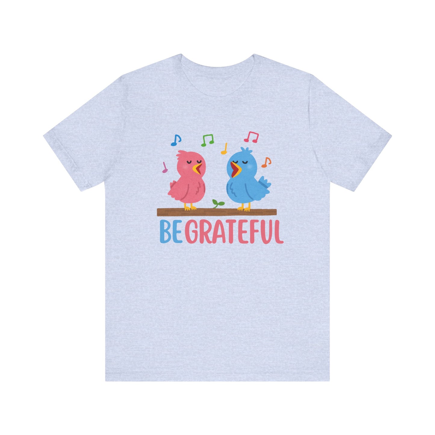 T-shirt with “Be Grateful” text and two bird illustrations – inspirational and nature-themed design for everyday wear.