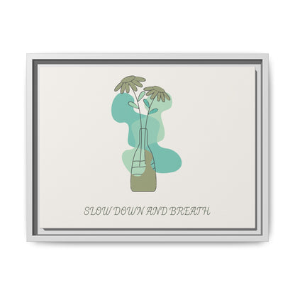"Slow Down and Breathe" Minimal Botanical Wall Art